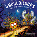 Cover Image for Ghouldilocks and the Three Ghosts -- Annie Sullivan, Hardcover