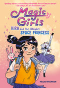 Cover Image for Kira and the (Maybe) Space Princess: (A Graphic Novel) -- Megan Brennan, Paperback
