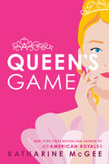 Cover Image for A Queen's Game -- Katharine McGee, Hardcover