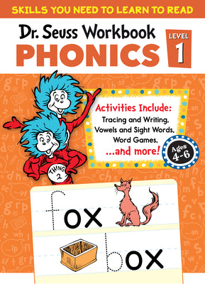 Cover Image for Dr. Seuss Phonics Level 1 Workbook: A Phonics Workbook to Help Kids Ages 4-6 Learn to Read (for Kindergarten and Beyond) -- Dr Seuss, Paperback