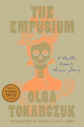 Cover Image for The Empusium: A Health Resort Horror Story -- Olga Tokarczuk, Hardcover