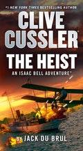 Cover Image for Clive Cussler the Heist -- Jack Du Brul, Mass Market Paperback