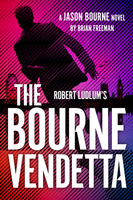 Cover Image for Robert Ludlum's the Bourne Vendetta -- Brian Freeman, Hardcover