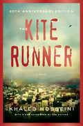 Cover Image for The Kite Runner 20th Anniversary Edition -- Khaled Hosseini, Hardcover
