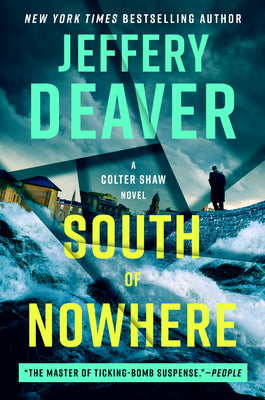 Cover Image for South of Nowhere -- Jeffery Deaver, Hardcover
