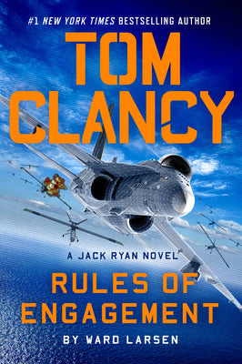 Cover Image for Tom Clancy Rules of Engagement -- Ward Larsen, Hardcover