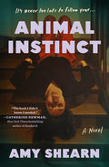 Cover Image for Animal Instinct -- Amy Shearn, Hardcover