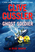 Cover Image for Clive Cussler Ghost Soldier -- Mike Maden, Hardcover