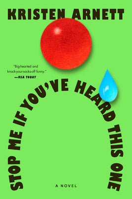 Cover Image for Stop Me If You've Heard This One -- Kristen Arnett, Paperback