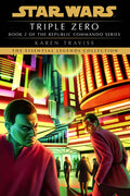 Cover Image for Triple Zero: Star Wars Legends (Republic Commando) -- Karen Traviss, Paperback