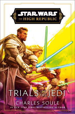 Cover Image for Star Wars: Trials of the Jedi (the High Republic) -- Charles Soule, Hardcover