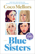 Cover Image for Blue Sisters: A Read with Jenna Pick -- Coco Mellors, Paperback