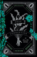 Cover Image for A Drop of Corruption -- Robert Jackson Bennett, Hardcover
