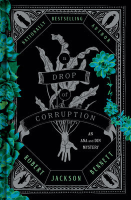 Cover Image for A Drop of Corruption -- Robert Jackson Bennett, Hardcover