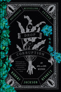 Cover Image for A Drop of Corruption -- Robert Jackson Bennett, Paperback