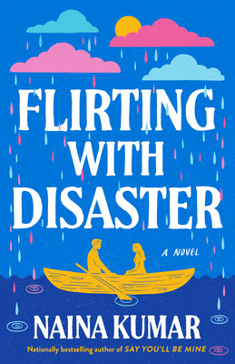 Cover Image for Flirting With Disaster -- Naina Kumar, Paperback