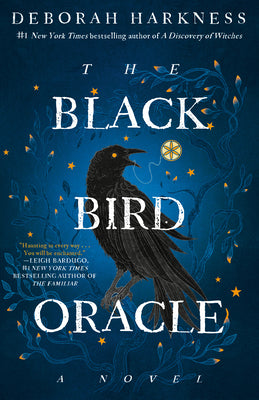 Cover Image for The Black Bird Oracle -- Deborah Harkness, Paperback
