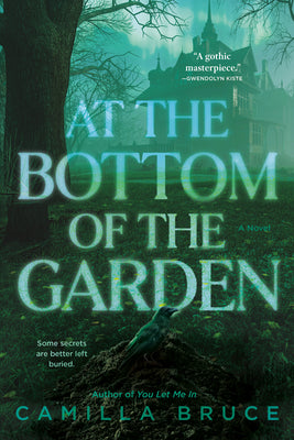 Cover Image for At the Bottom of the Garden -- Camilla Bruce, Paperback