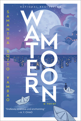 Cover Image for Water Moon -- Samantha Sotto Yambao, Paperback