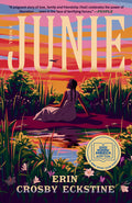 Cover Image for Junie: A GMA Book Club Pick -- Erin Crosby Eckstine, Paperback