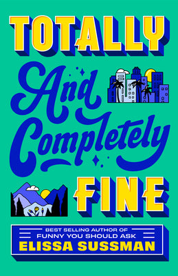 Cover Image for Totally and Completely Fine -- Elissa Sussman, Paperback