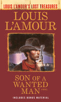 Cover Image for Son of a Wanted Man (Louis l'Amour Lost Treasures) -- Louis L'Amour, Mass Market Paperback