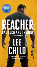 Cover Image for Reacher: Bad Luck and Trouble (Movie Tie-In): A Jack Reacher Novel -- Lee Child, Mass Market Paperback