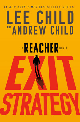 Cover Image for Exit Strategy: A Reacher Novel -- Lee Child, Hardcover