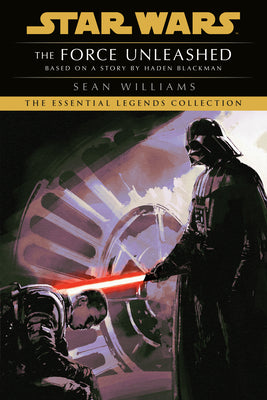 Cover Image for The Force Unleashed: Star Wars Legends -- Sean Williams, Paperback