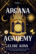 Cover Image for Arcana Academy -- Elise Kova, Paperback