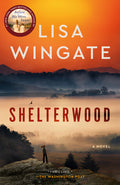 Cover Image for Shelterwood -- Lisa Wingate, Paperback