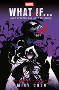 Cover Image for Marvel: What If . . . Marc Spector Was Host to Venom? (a Moon Knight & Venom Story) -- Mike Chen, Paperback