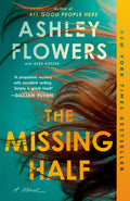 Cover Image for The Missing Half -- Ashley Flowers, Paperback