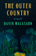 Cover Image for The Outer Country -- Davin Malasarn, Hardcover