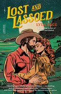 Cover Image for Lost and Lassoed: A Rebel Blue Ranch Novel -- Lyla Sage, Paperback