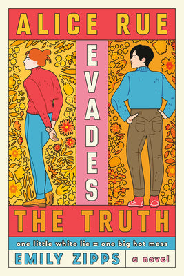 Cover Image for Alice Rue Evades the Truth -- Emily Zipps, Paperback