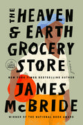 Cover Image for The Heaven & Earth Grocery Store -- James McBride, Paperback