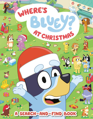 Cover Image for Where's Bluey? at Christmas: A Search-And-Find Book -- Penguin Young Readers Licenses, Paperback