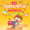 Cover Image for I Love Kindergarten!: Numbers -- D. J. Steinberg, Paperback