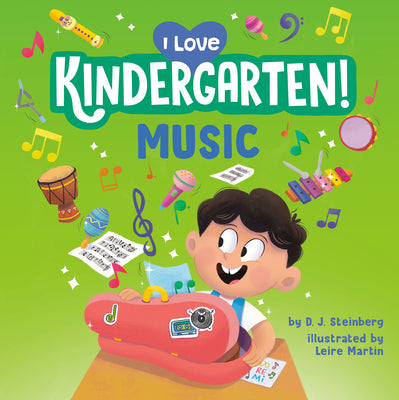 Cover Image for I Love Kindergarten!: Music -- D. J. Steinberg, Paperback