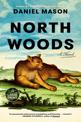 Cover Image for North Woods -- Daniel Mason, Paperback