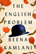 Cover Image for The English Problem -- Beena Kamlani, Hardcover