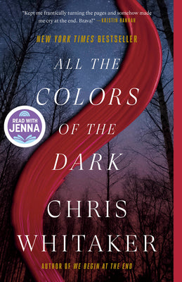 Cover Image for All the Colors of the Dark: A Read with Jenna Pick -- Chris Whitaker, Paperback