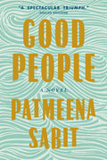 Cover Image for Good People -- Patmeena Sabit, Hardcover