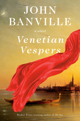 Cover Image for Venetian Vespers -- John Banville, Hardcover