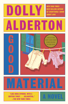 Cover Image for Good Material -- Dolly Alderton, Hardcover