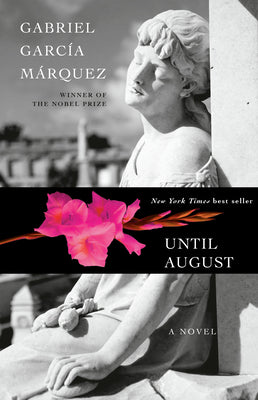 Cover Image for Until August -- Gabriel García Márquez, Hardcover