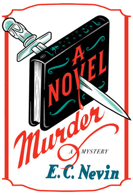 Cover Image for A Novel Murder: A Mystery -- E. C. Nevin, Hardcover