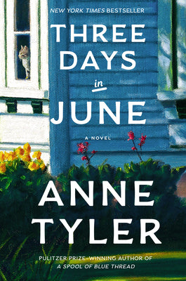 Cover Image for Three Days in June -- Anne Tyler, Hardcover