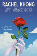 Cover Image for My Dear You: Stories -- Rachel Khong, Hardcover